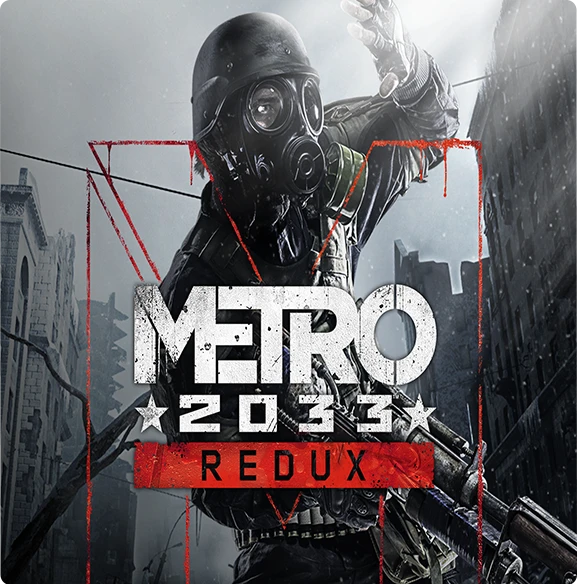 Metro 2033 Redux